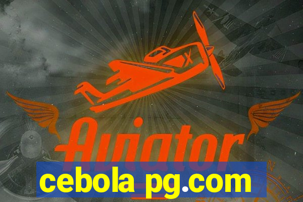 cebola pg.com